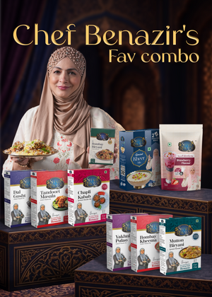 Chef Benazir’s Fav Combo
